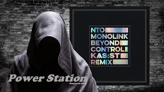 NTO (FR) & Monolink – Beyond Control (KAS:ST Remix) [AllPoints]