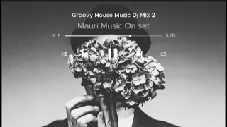 The ultimate groove House Music DJ mix || Part 2