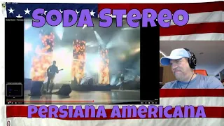 Soda Stereo - Persiana Americana (Gira Me Verás Volver) - REACTION