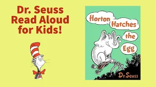 Horton Hatches the Egg | March Dr. Seuss Day Read Aloud for Kids!