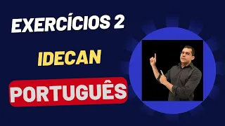 PORTUGUÊS - IDECAN AULA 2/6 - RESOLUÇÃO DE EXERCÍCIOS - PROF. VOLNEY RIBEIRO