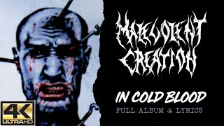 Malevolent Creation – In Cold Blood (4K | 1997 | Full Album & Lyrics)