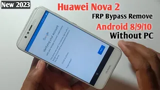 Huawei nova 2 frp bypass 2023 || nova 2 plus frp bypass || huawei nova plus frp bypass without pc