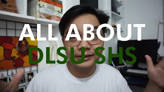 De La Salle University-SHS (DLSU-SHS): Scholarships, Orgs, and Experiences | Max Guanzon