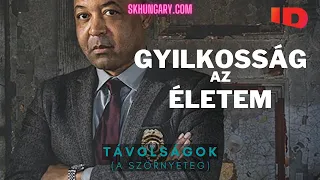 GYILKOSSÁG AZ ÉLETEM - Távolságok (A szörnyeteg) | skhungary.com