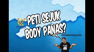 Kenapa body peti sejuk panas?