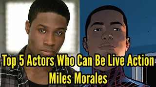 Top 5 Actors Who Can Be A Live Action Miles Morales | Spider-Man: Across The Spider-Verse