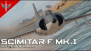 Attempting To Carry In The Hyper Whale - Scimitar F Mk.1