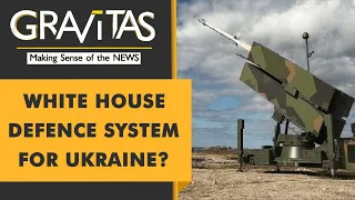 Gravitas: Ukraine to get air defence system used at the White House