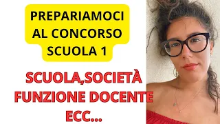 CONCORSO SCUOLA 1 ..STUDIAMO INSIEME DAGLI ANNI 70 EVOLUZIONE FUNZIONE DOCENTE