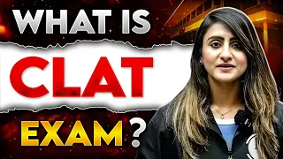 What Is CLAT Exam? | CLAT Exam OneShot Guidance | CLAT 2025 Preparation🔥@PWCLAT