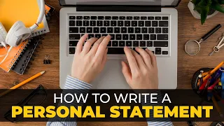 How to Write an Engaging Personal Statement for TOP UK Universities | Features, Steps and Tricks