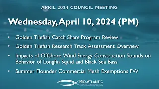 MAFMC Meeting: April 10, 2024 (PM)