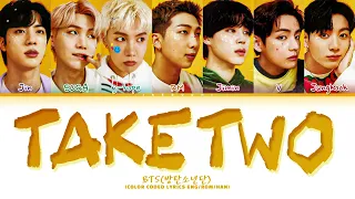 [1 HOUR] BTS Take Two Lyrics (방탄소년단 Take Two 가사) (Color Coded Lyrics)
