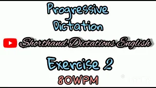 October Progressive Dictation Ex 2 | 80WPM | Shorthand Dictation English | SDE