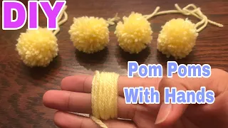 ♥️DIY Pom Poms - Super Fast Pom Poms with your Hand TRICK