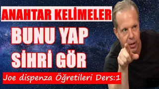 KELİMELERİ Değiştirmenin SİHRİ |Joe Dispenza Türkçe | DERS:1