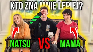 KTO ZNA MNIE LEPIEJ?! Mama czy Natsu?!