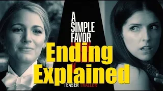 A Simple Favor (2018) Movie Ending Explained