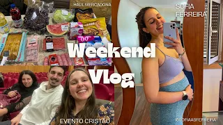 Weekend Vlog - Evento cristão e haul supermercado