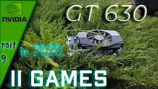 🟢Nvidia GT 630 test 11 GAMES   ||2020-2021||  Part 9