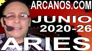 ARIES JUNIO 2020 ARCANOS.COM - Horóscopo 21 al 27 de junio de 2020 - Semana 26