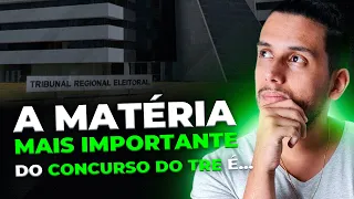 Concurso do TRE: Matérias Mais Importantes para Técnico Judiciário e Analista (AJAJ e AJAA)