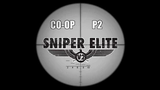 Sniper Elite V2 CO-OP [ft. ManSack] - P2