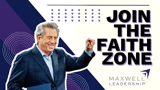 Minute With Maxwell: FAITH - John Maxwell Team