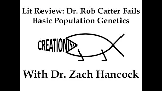 Lit Review: Dr. Rob Carter Fails Basic Population Genetics (with Dr. Zach Hancock)