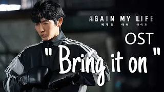 [MV] Again My Life Drama OST Part 2 ♫  -  "BRING IT ON...." By Son Seung Yun