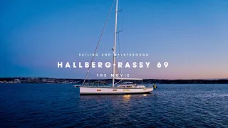 Trailer for Hallberg-Rassy 69 The Movie  - Sailing and Walkthrough