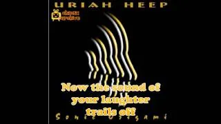 Uriah Heep - Across The Miles { With Lyrics }