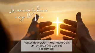 Evangelio del día 24-01-2023 Amigos de Dios (Mc 3,31-35) Hna. Nubia Celis