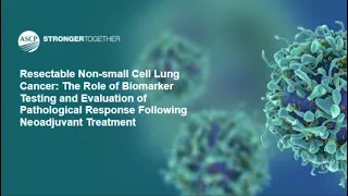 Resectable Non-Small Cell Lung Cancer