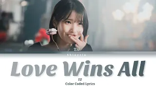 IU (아이유) 'Love wins all' Lyrics (Color Coded Lyrics/Han/Rom/Ina) Sub Indo