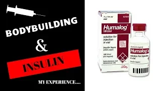 BODYBUILDING AND INSULIN - MY EXPERIENCE