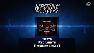 Tiësto - Red Lights (Rewildz Remix) (Free Release)