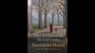 Nurejews Hund, Elke Heidenreich, Michael Sowa, Hörbuch komplett, einschlafen Geschichte