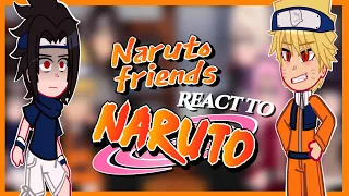 Naruto Friends react to him + 🇧🇷 portuguese subtitles