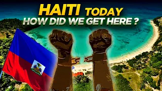 Why is Haiti In This Condition? What’s Positive About Haiti?