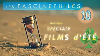 Les Films d'Été  |10|  Les FasCinéphiles