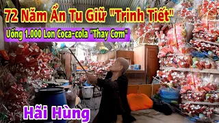 Kỳ Lạ - Xuất Hiện Bà Lão "Chê Tiền" vẫn còn Trinh Tiết ở tuổi 72 nơi ở Bá Đạo ai vào cũng sợ