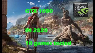 GTX 1080 in 2020  ( 10 games tested )