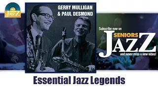 Gerry Mulligan & Paul Desmond - Essential Jazz Legends (Full Album / Album complet)