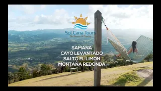 SAMANA | CAYO LEVANTADO | SALTO EL LIMON | MONTAÑA REDONDA Excursion para Sol Cana Tours.