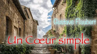 Livre audio : Un Coeur simple, Gustave Flaubert