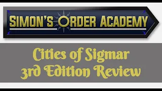 Cities of Sigmar in 3rd Edition Age of Sigmar