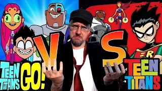 Old vs New Teen Titans – Nostalgia Critic