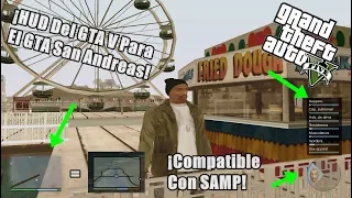 ¡El Hud Del GTA V Para El GTA San Andreas! (Compatible con Samp) Review Completa. Link De Descarga